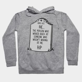 I'm Dead Joke - Waved Back Hoodie